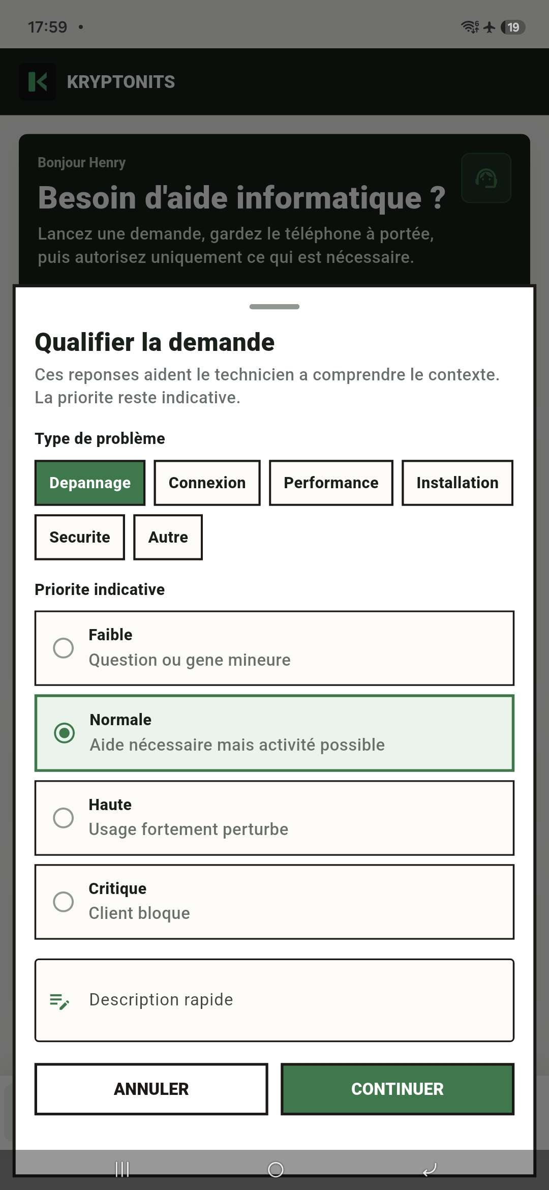 Écran réel de qualification de demande avec type de problème et priorité indicative.